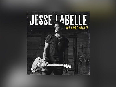 Jesse Labelle "Get Away With It" album cover graphic music single