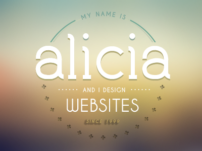 My Name is Alicia and I Design Websites alicia circle fun web design