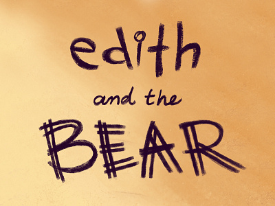 Edith and the Bear custom hand lettering student film type typography