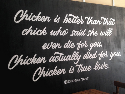 Chicken Is True Love brand branding calligraphy custom type custom typography design fried chicken graphic design illustration lettering logo logo design logotype minimal mural murals quotes type typography