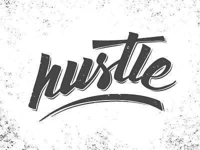 Hustle: Vector art calligraphy lettering paint script type typography vector