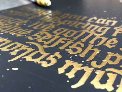 Golden Strokes black blackletter calligraphy gold ink lettering paper type typography
