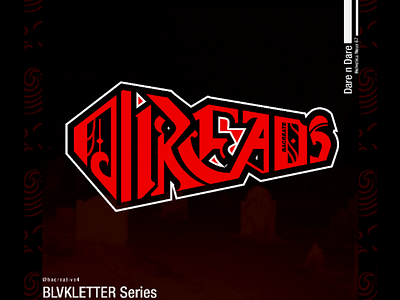 Dreads blackletter brand clothing lettering logotype mark typograph