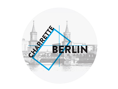 Charrette - Berlin -2