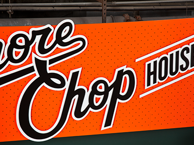 Camden Yards - Baltimore Chop House baltimore baseball black egd identity mlb orange orioles script signage stadium type typography wayfinding