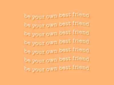 BYOBFF best friend bff inspired kinetic quotes self care static typography