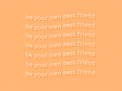 BYOBFF best friend bff inspired kinetic quotes self care static typography