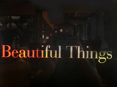 Beautiful Things sketch comp identity
