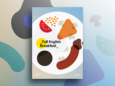 Full English Breakfast colour design experiment flat food gradient layout poster print shapes