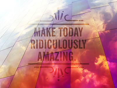 Ridiculously Amazing amazing clouds quote seattle today typography