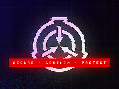 Secure. Contain. Protect. 2d fui glitch graphic modal photoshop scp foundation screen ui warning