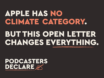 Podcasters Declare | Open Letter Campaign apple australia branding campaign climate climate change copywriting design open letter petition renewable energy social justice sustainability typography webflow