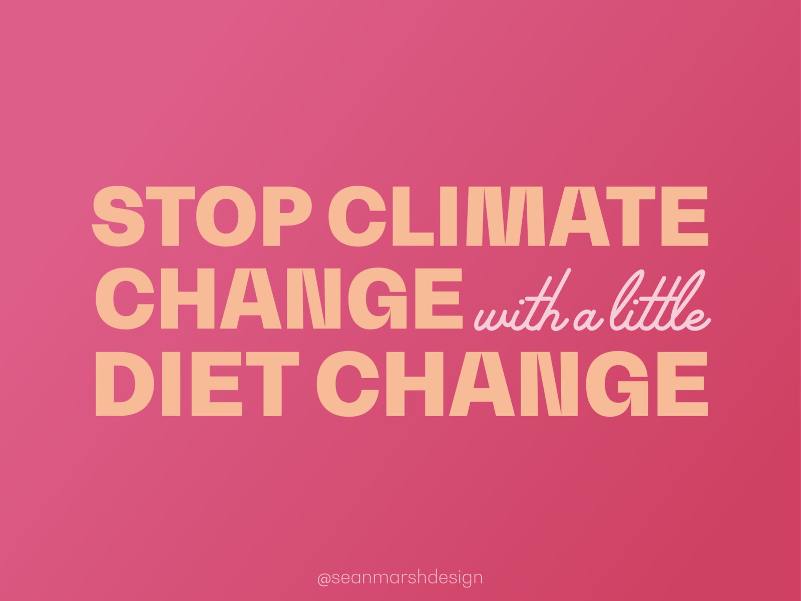 stop-climate-change-with-a-little-diet-change-by-se-n-marsh-on-dribbble