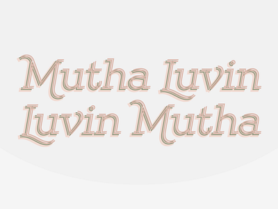 Mutha Luvin 1 branding design design icon illustration logo logo design minimal type typography