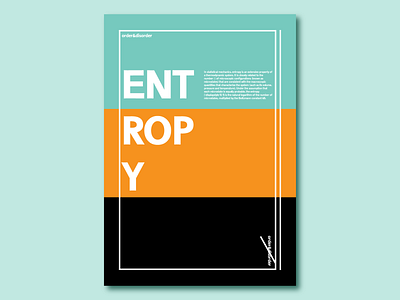 Exploration posters: Entropy adobe colour design entropy lines poster poster art typography vector word