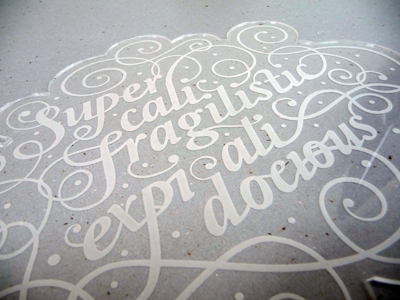 Supercailfragilisticexpialidocious perspex tactile typography
