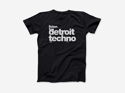 Listen to Detroit Techno T-Shirt apparel demf design detroit electronic music hart plaza hartplaza merch movement paxahau techno tshirt type