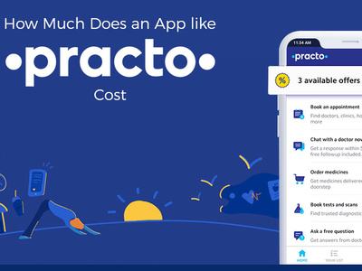 How Much Does It Cost To Develop An App Like Practo? appcost appdevelopmentcost average cost of an app cost of an app