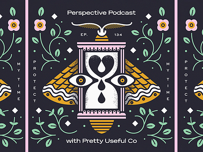 Pretty Useful Co x Perspective Collective album floral floral design hourglass illustration illustrator monoline moth podcast texture time