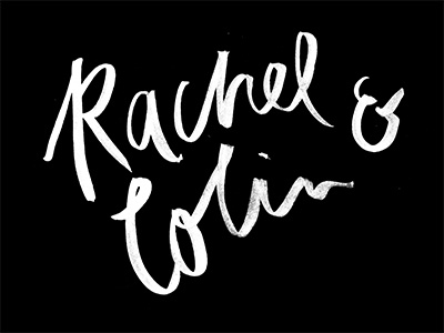 Rachel & Colin, Wedding Type brush couple custom type lettering names watercolour wedding