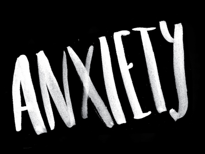 Anxiety Type by Alicia on Dribbble