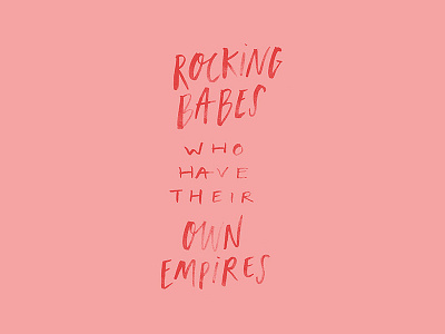 Rockin Babes babes brush brush pen custom type empire hand type lettering pink texture type watercolor watercolour
