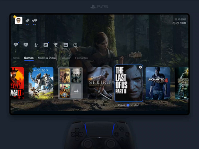 PS5 dashboard aftereffects concept controller dashboard gaming horizon zero dawn netflix photoshop playstation playstation5 principle app ps5 red dead redemption sekiro sketch sony the last of us uncharted userinterface xbox