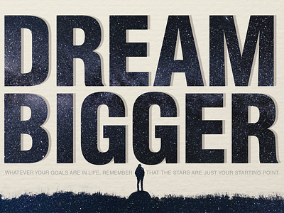 Dream Bigger design dream dreams happy new year inspiration lionhearted studio motivation motivational quotes new years resolution stars typography