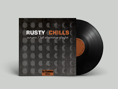 Rusty Chills Playlist album art design illustration mixtape playlist record record cover vector vinyl vinyl cover vinyl record