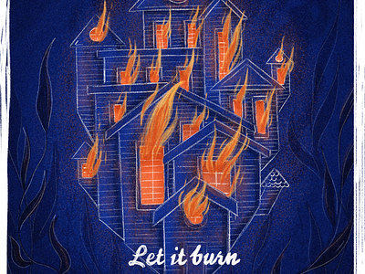 Let it burn