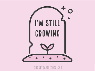 I’m Still Growing