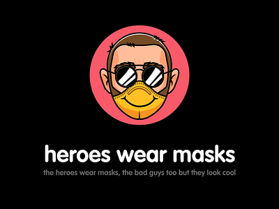 heros wear masks