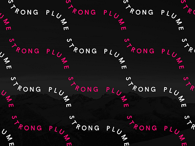 #PlumeStrong typographical brand pattern