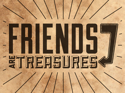 Friends are treasures 30doc typography