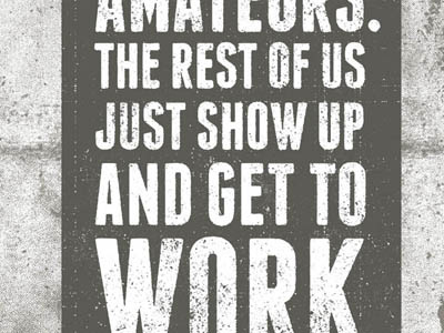 Get to work. 30doc chuck close quote texture typography