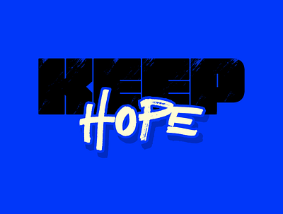 keep hope design illustration letter lettering type type design typography