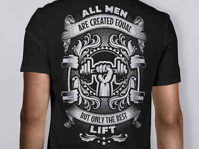 All men are created equal but only the best lift branding hasan ahmed mothers day mug design phone case design t shirt art t shirt design t shirts tshirt design typography