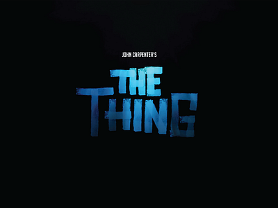 The Thing Title brush digital digital lettering horror lettering movies sci fi the thing