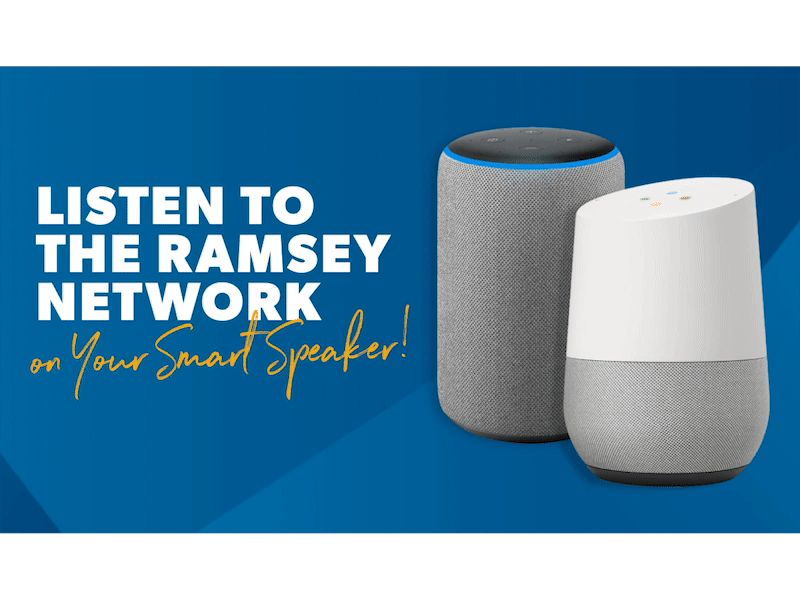 Listen on Your Smart Speaker alexa animation audio email banner finance google home media money network podcast ramsey show siri smart speaker technology