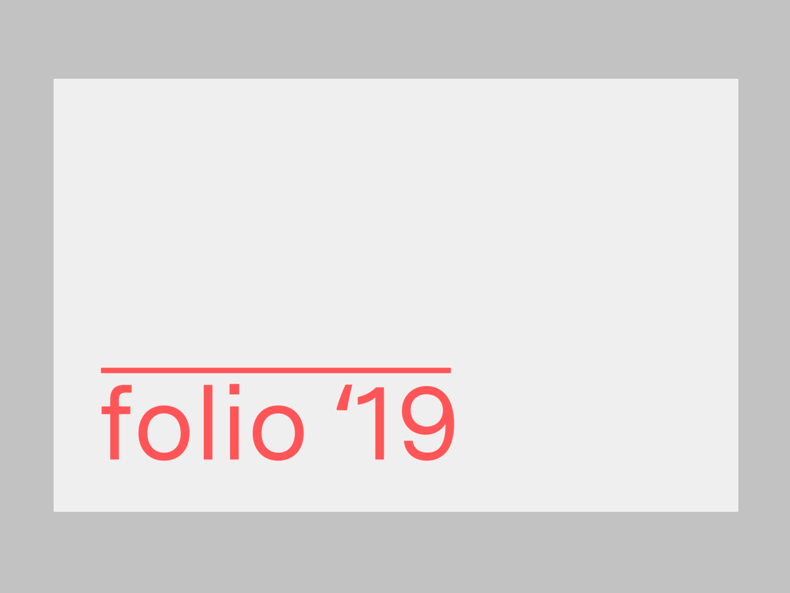 folio '19 aftereffects animation design interface photoshop typography ui web website