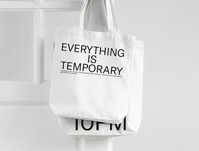 Everything Is Temporary Tote Bag aesthetic behance black and white branding clean design identity layout minimal type typography