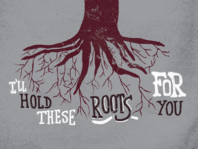 Trees & Roots hand drawn hand lettering illustration typography