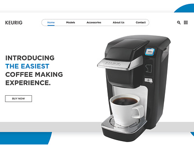 Landing Page Design for Keurig Coffee Maker dailyui dailyuichallange design graphicdesign landingpage ui ux webdesign