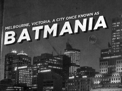 Melbourne (Batmania), Victoria batman gotham melbourne victoria