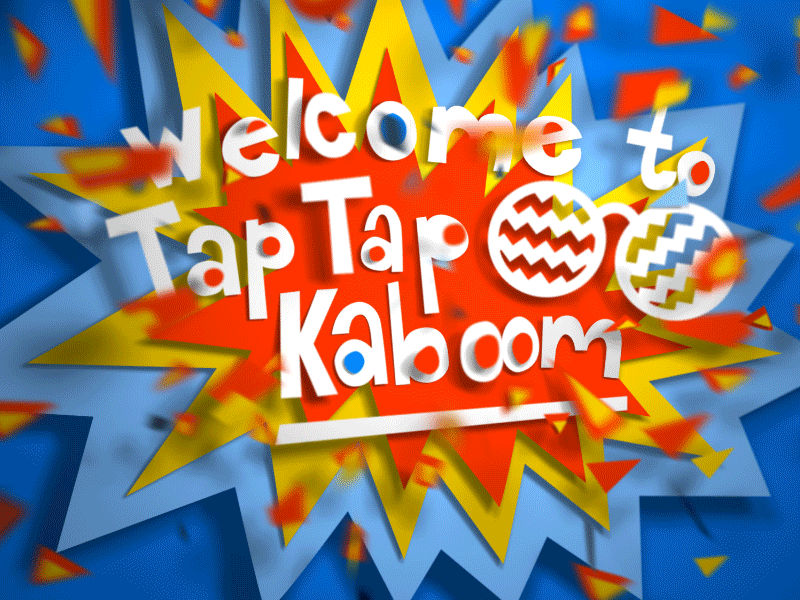 Welcome to Tap Tap Kaboom 3d aftereffects explosion gif gifs layerart paperart