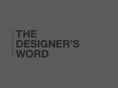 The Designer's Word