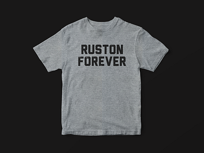 Ruston Forever apparel shirt sketch texture type typography