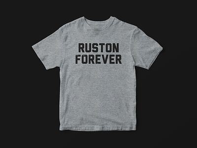 Ruston Forever