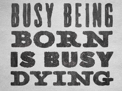 Born Dying black bob dylan texture typography