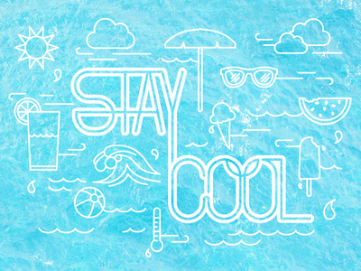 stay cool, man